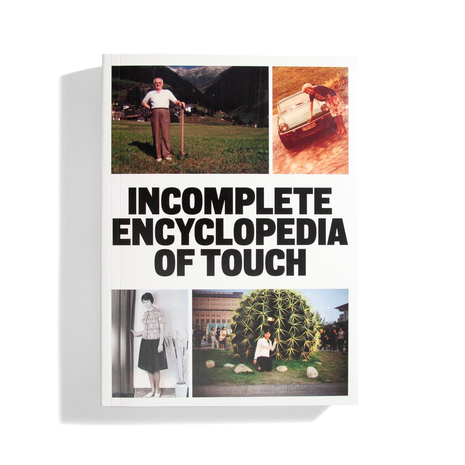 Incomplete Encyclopedia of Touch