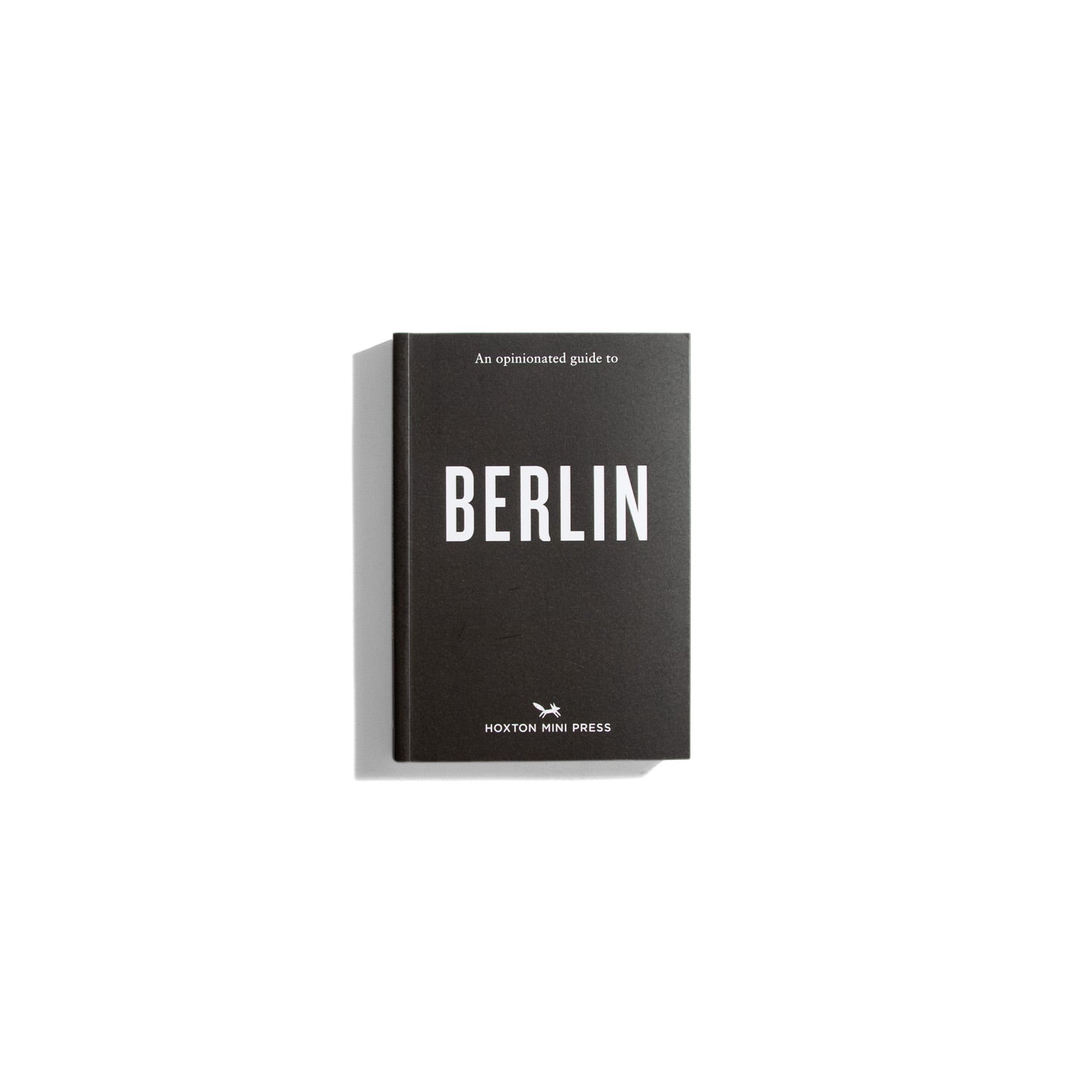 An opinionated guide to... Berlin