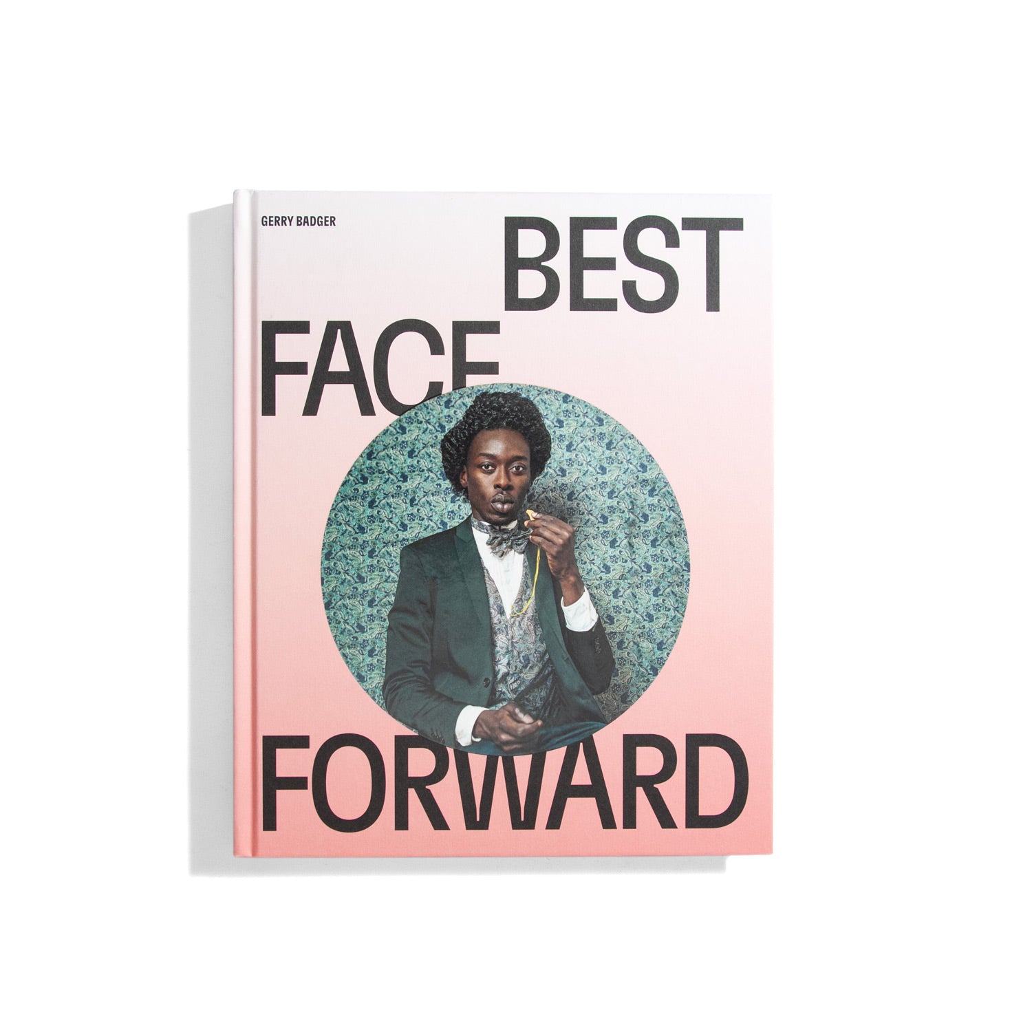 Best Face Forward - Gerry Badger