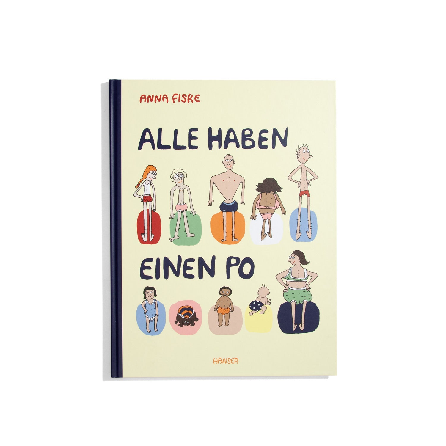 Alle haben einen Po - Anne Fiske