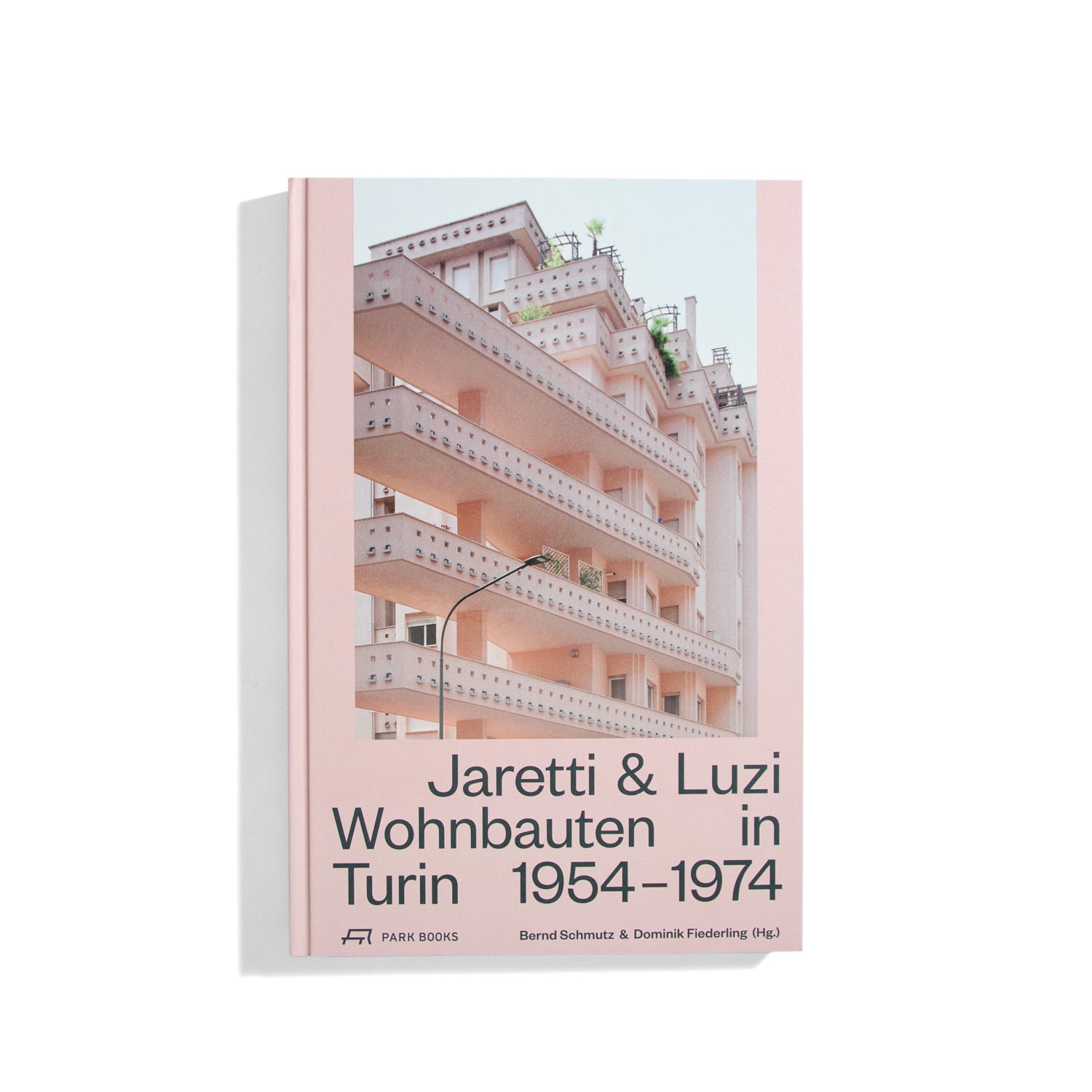 Jaretti & Luzi - Wohnbauten in Turin 1954-1974