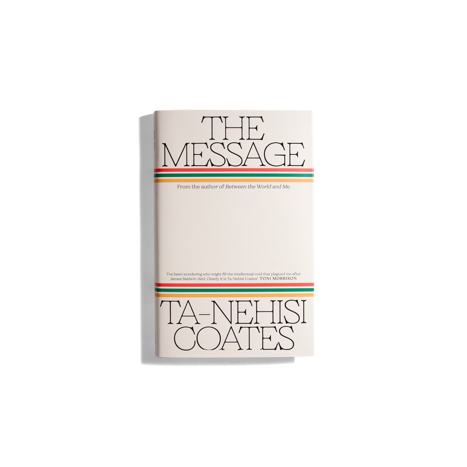 The Message - Ta-Nehisi Coates