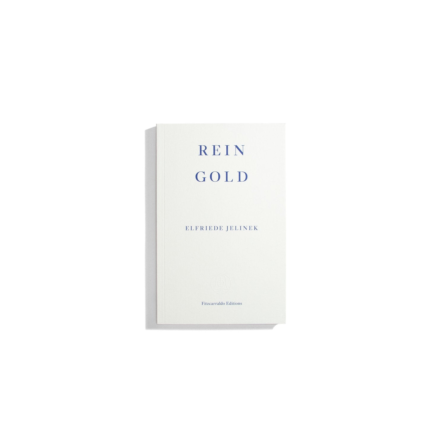 Rein Gold - Elfriede Jelinek