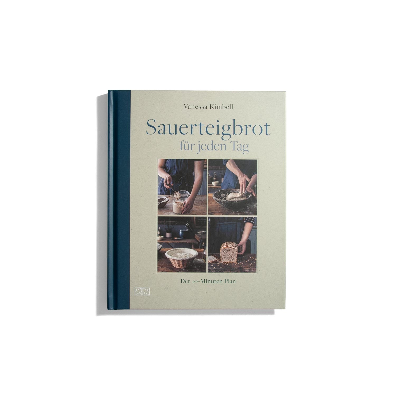 Sauerteigbrot für jeden Tag - Vanessa Kimbell