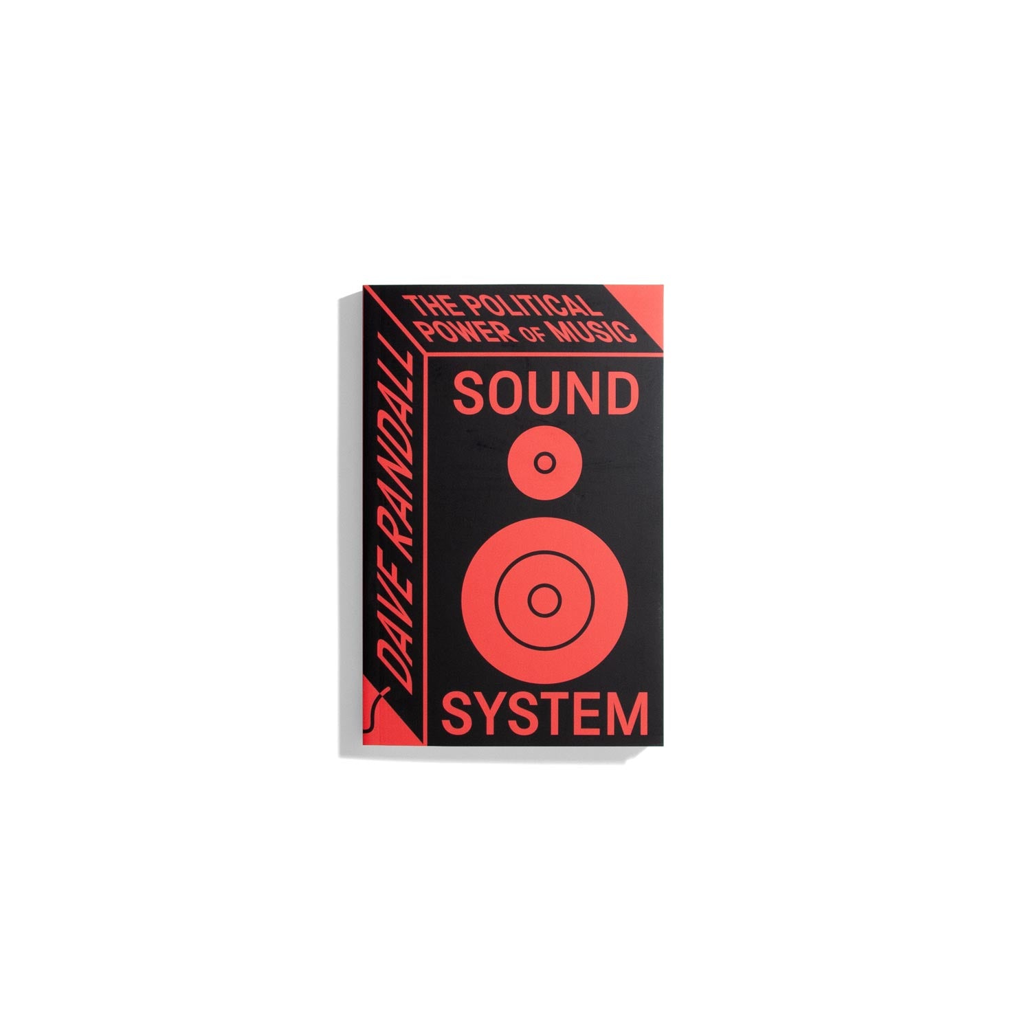 Sound System - The Political Power of Music