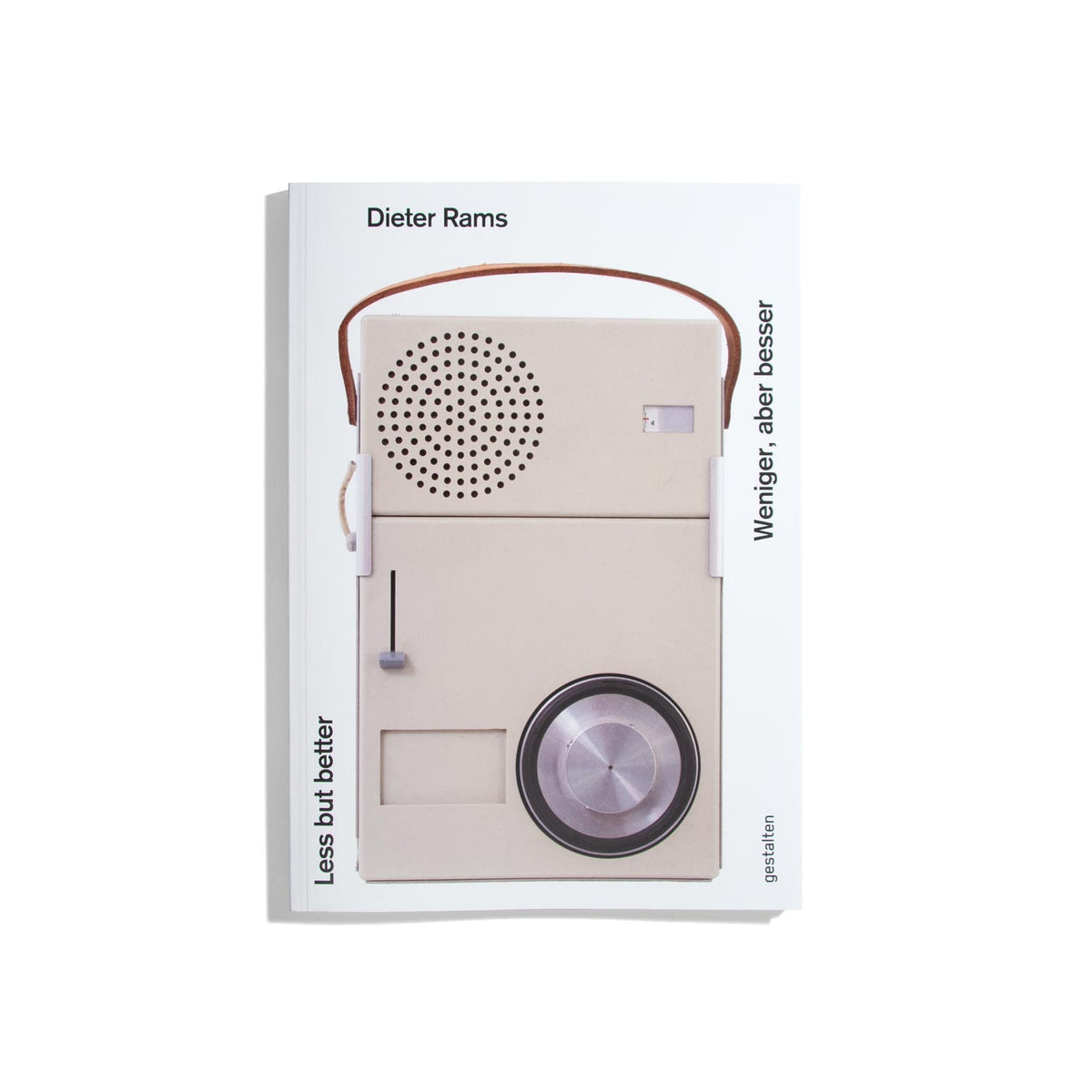 Dietter Rams Less but better - Dieter Rams – do you read me?!