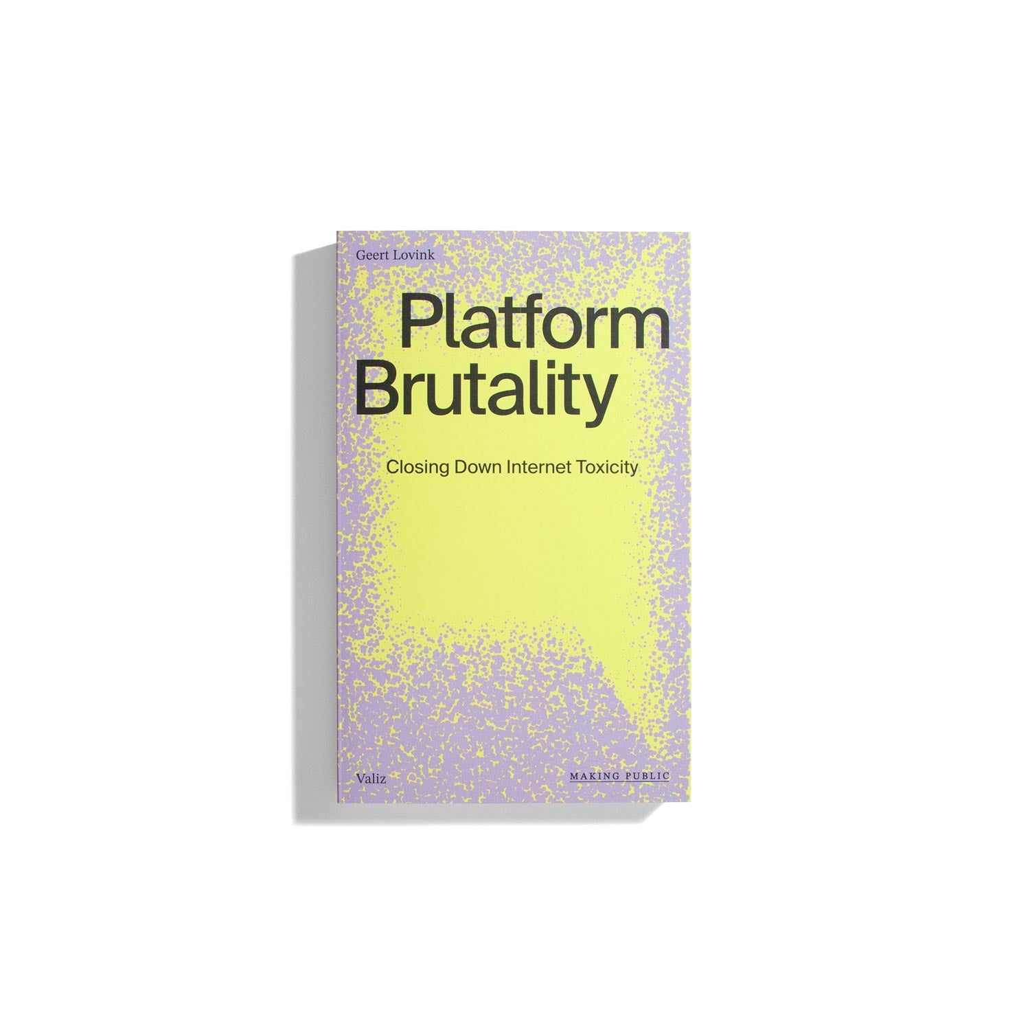Platform Brutality - Geert Lovink