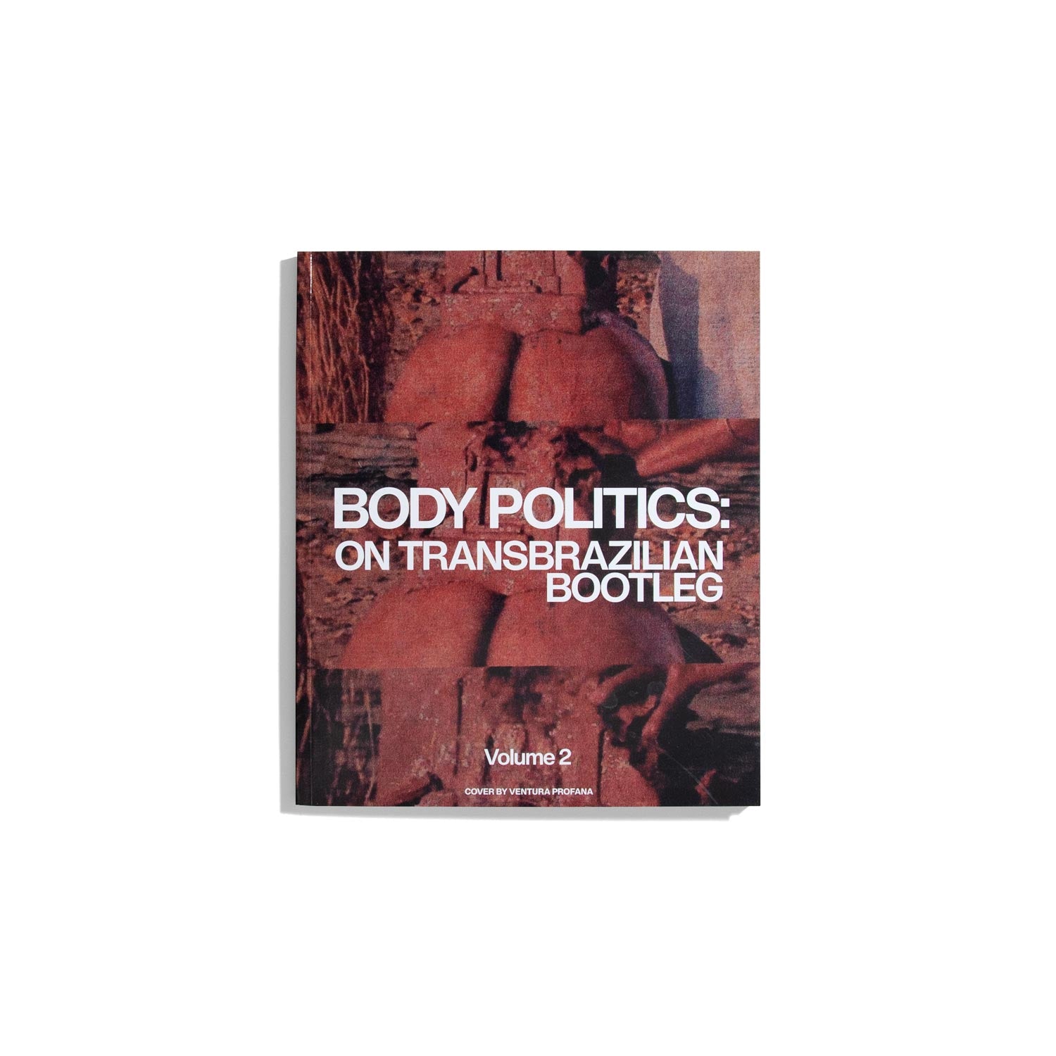 Bootleg Body Body Politics Vol. 2 - On Transbrazilian Bootleg – do you read me?!