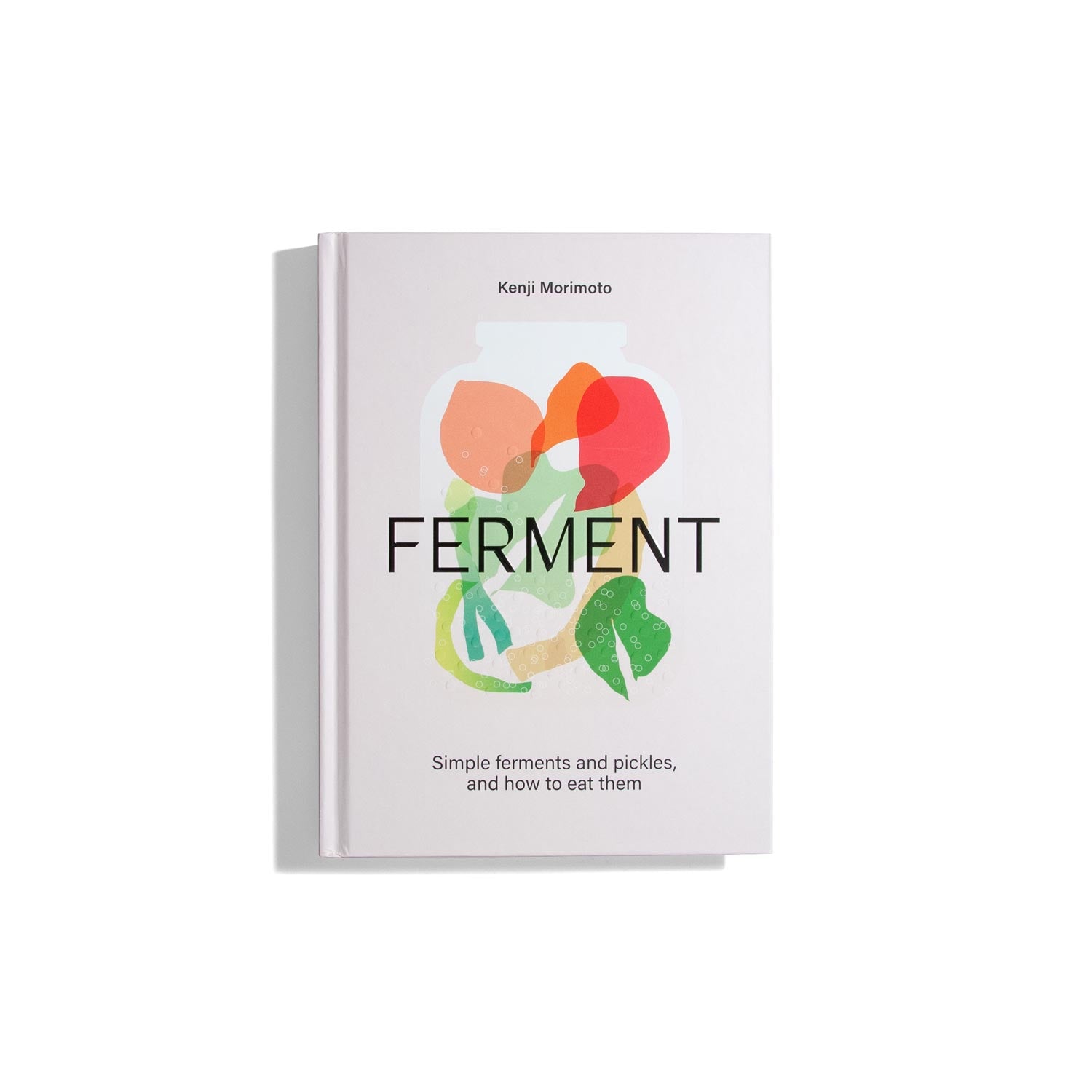 Ferment: A Cookbook - Kenji Morimoto