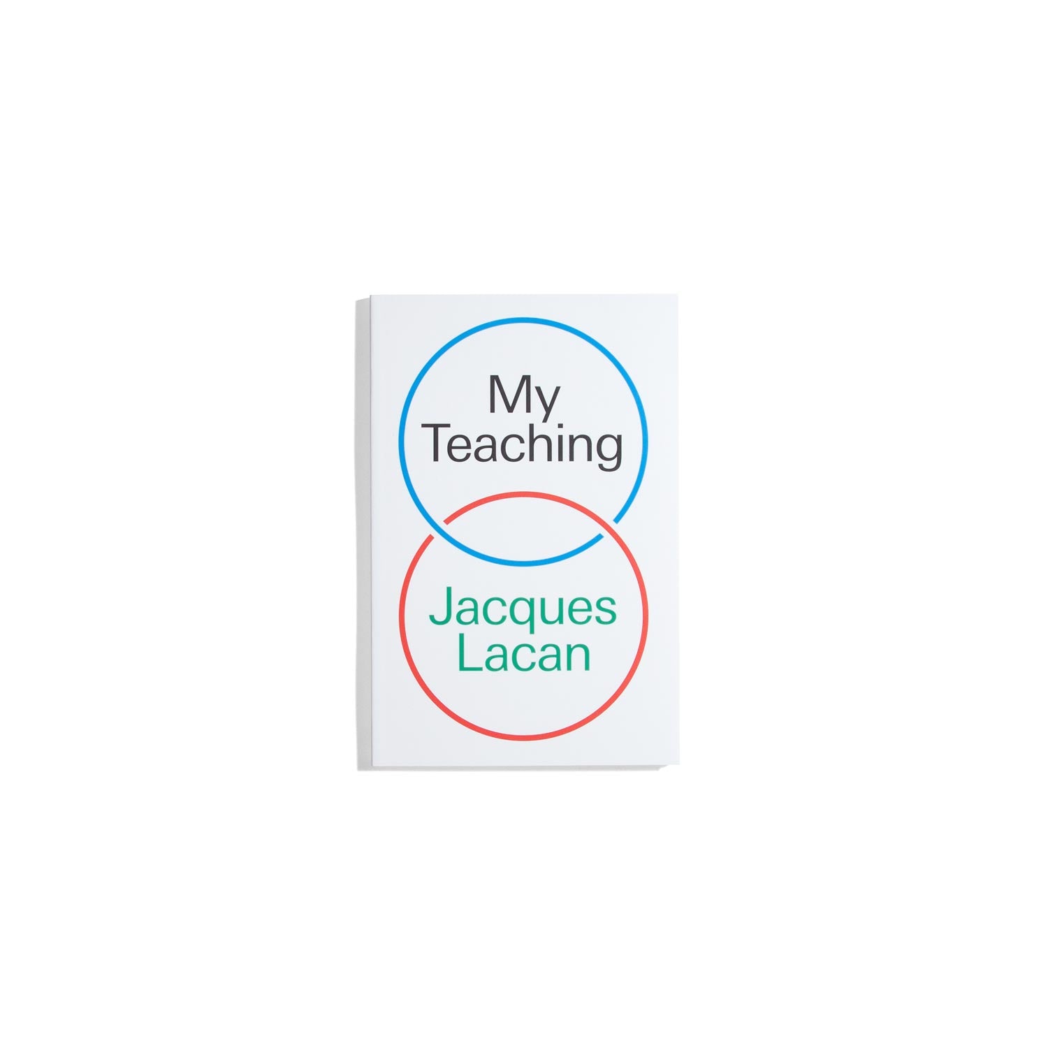 My Teaching - Jacques Lacan