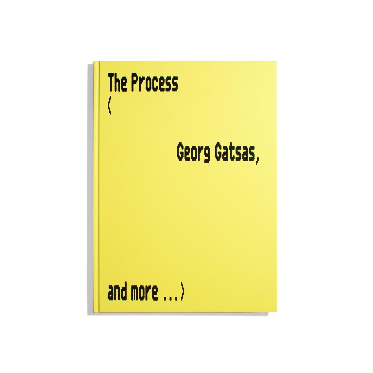 The Process - Georg Gatsas