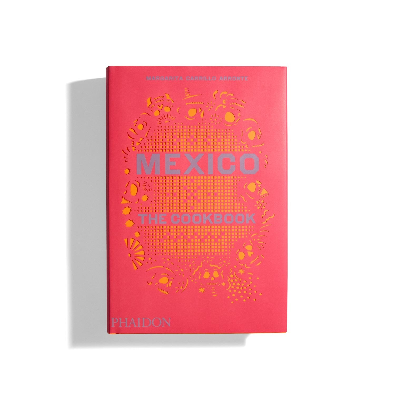 Mexico: The Cookbook