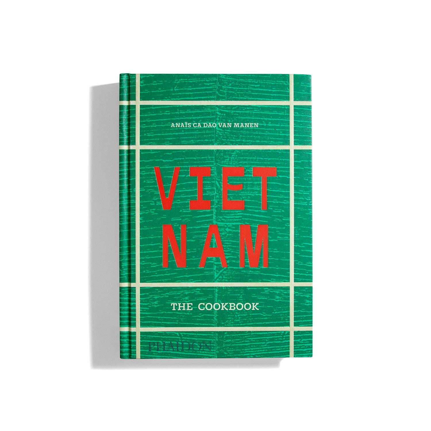 Vietnam: The Cookbook