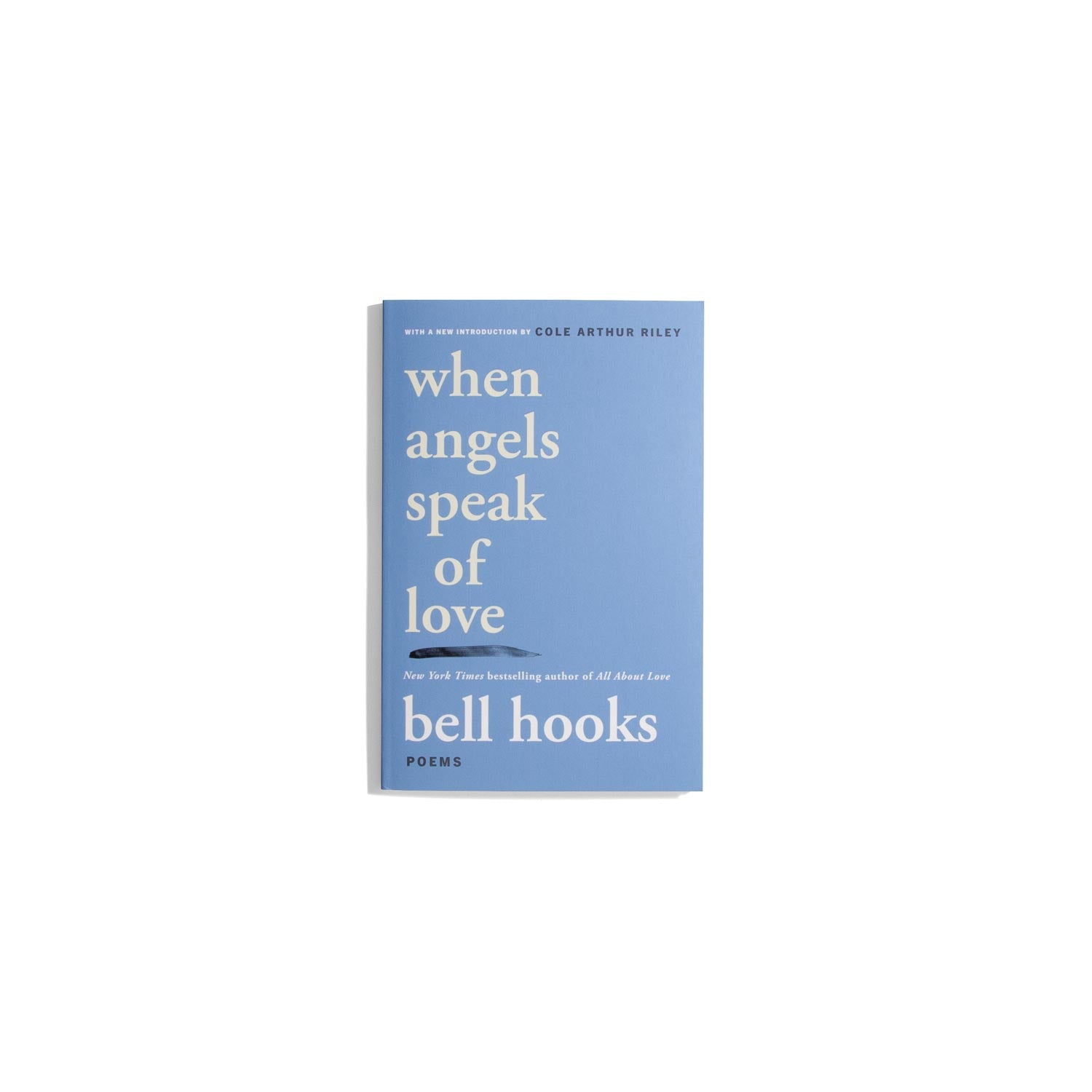 When Angels Speak of Love - bell hooks