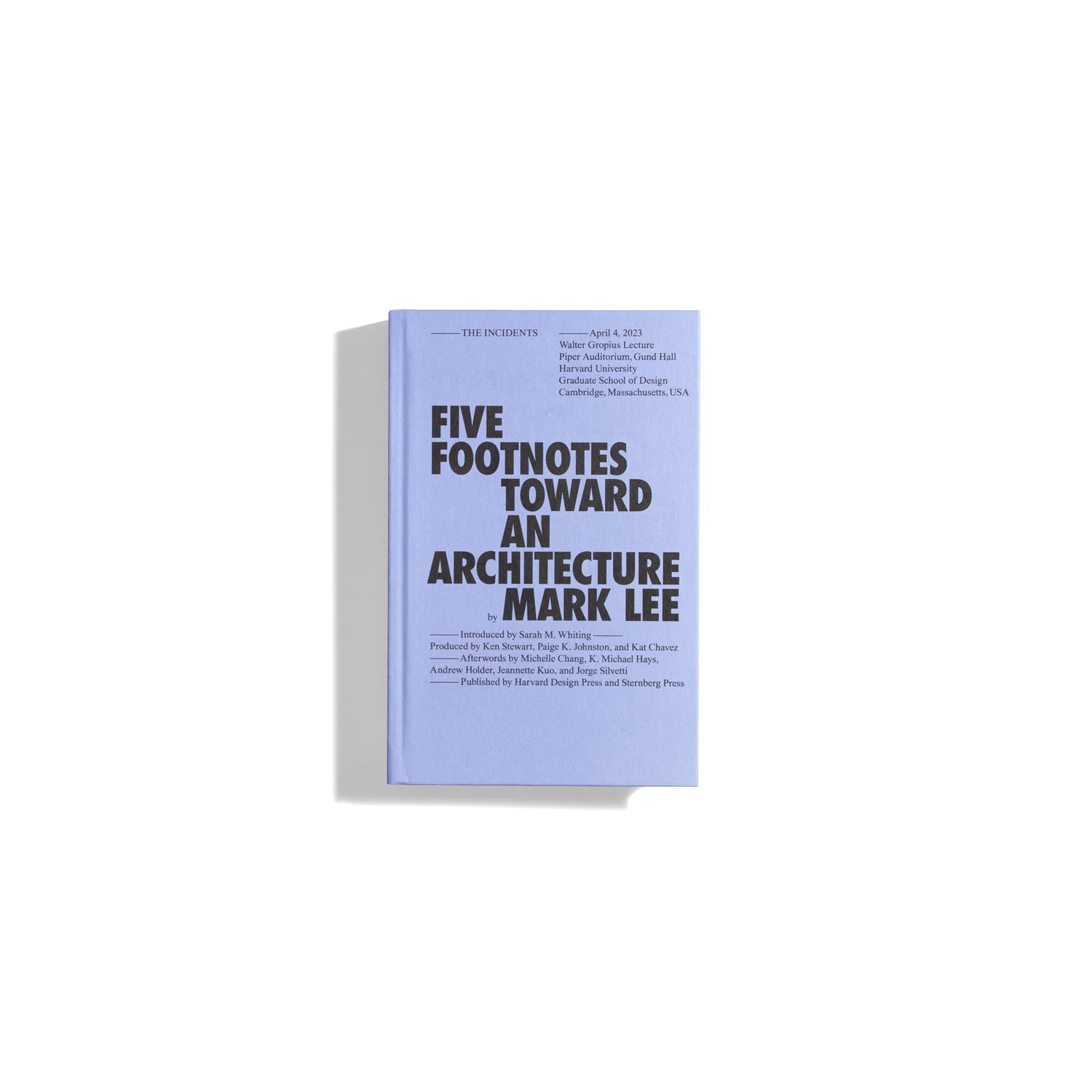 Five Footnotes Toward an Architecture - Mark Lee (the incidents)