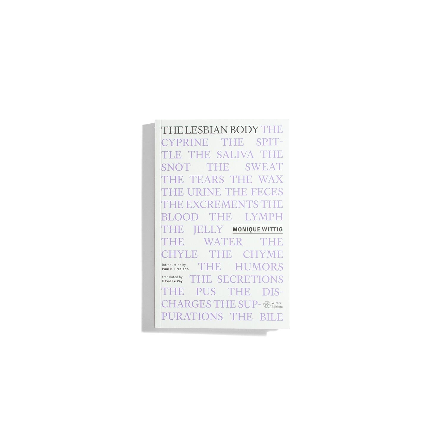 The Lesbian Body - Monique Wittig