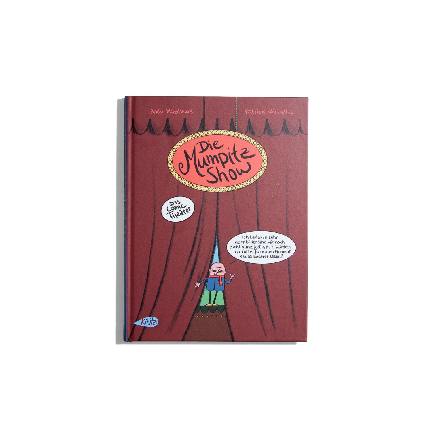 Die Mumpitz Show - Andrew Matthews & Patrick Wirbeleit