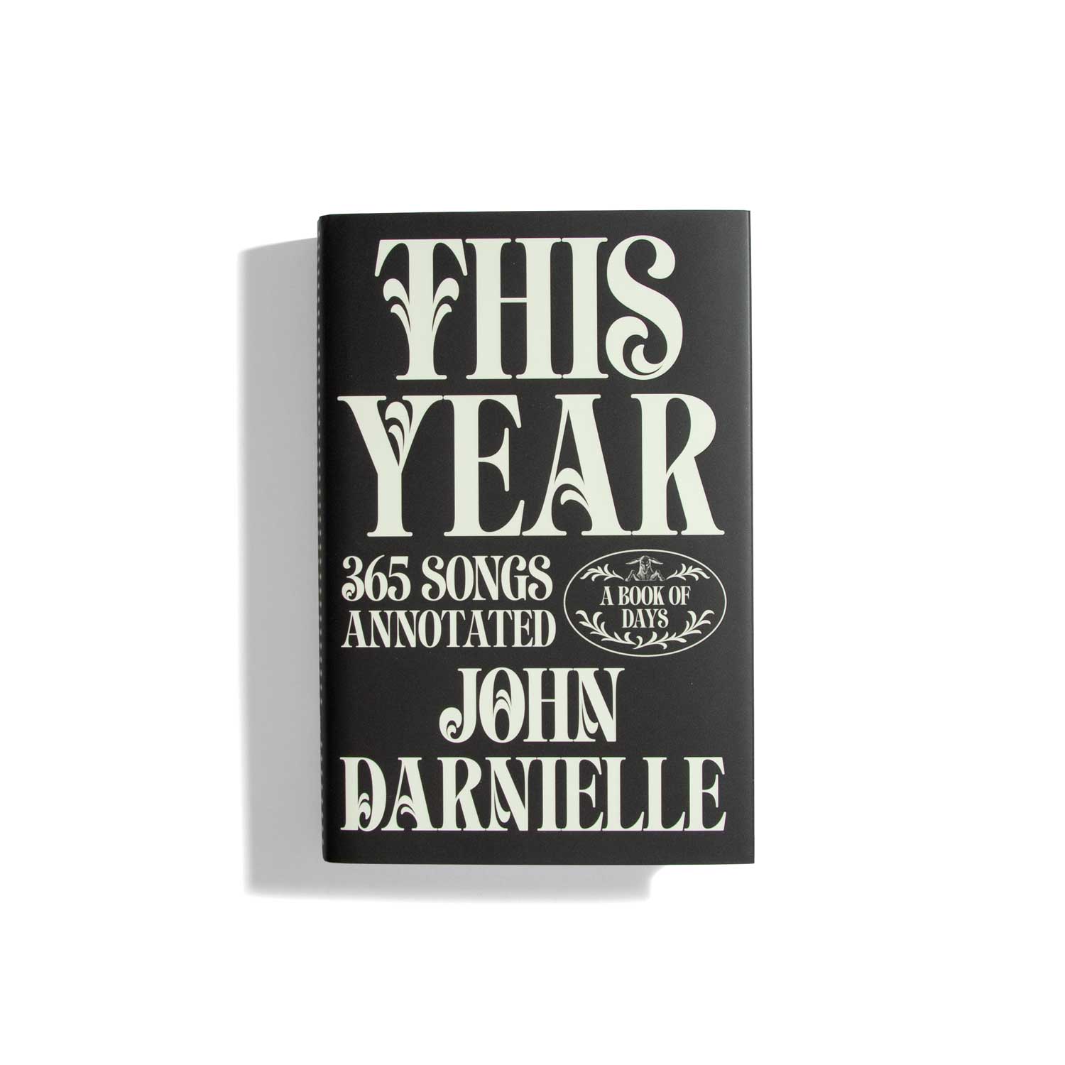 This Year: 365 Songs Annotated - John Darnielle