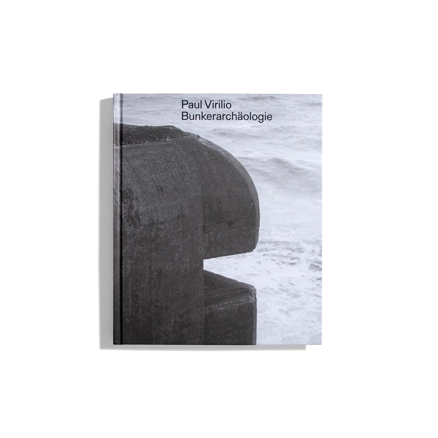 Bunkerarchäologie - Paul Virilio