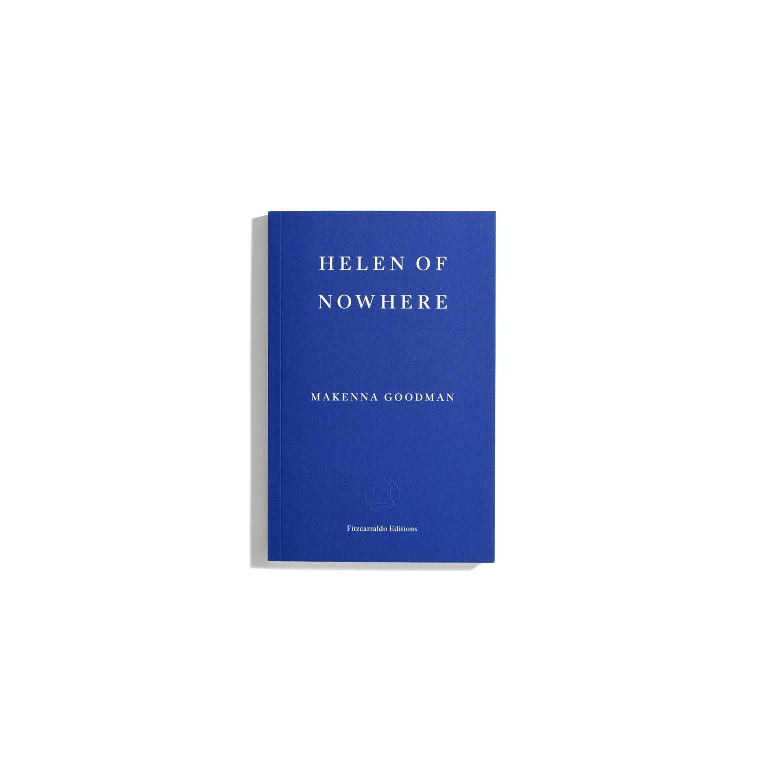 Helen of Nowhere - Makenna Goodman