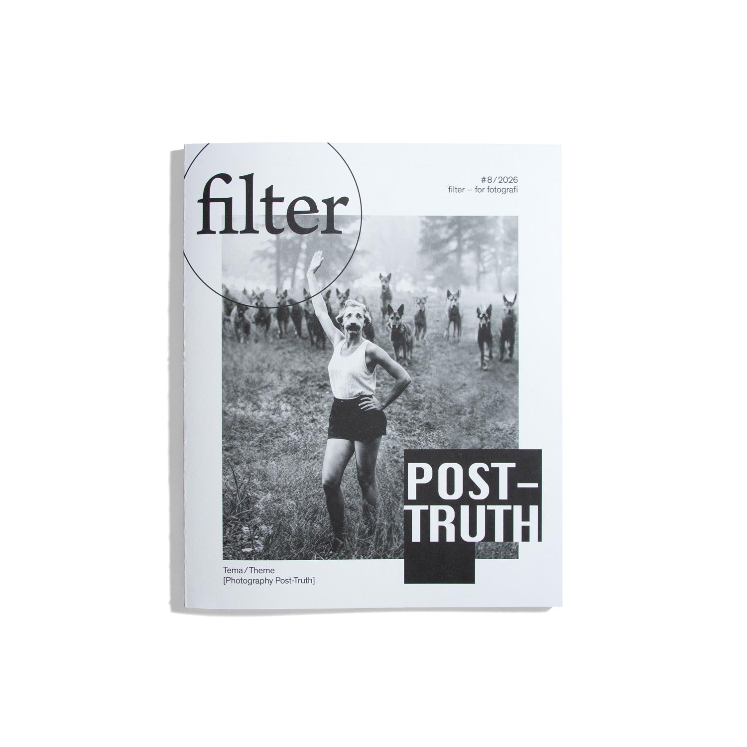 FILTER #8: Photography Post-Truth
