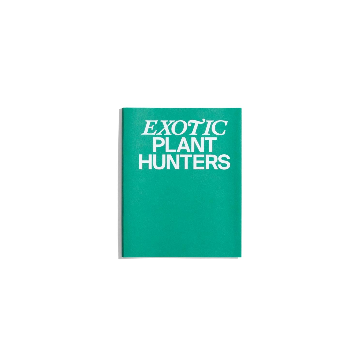 Exotic Plant Hunters