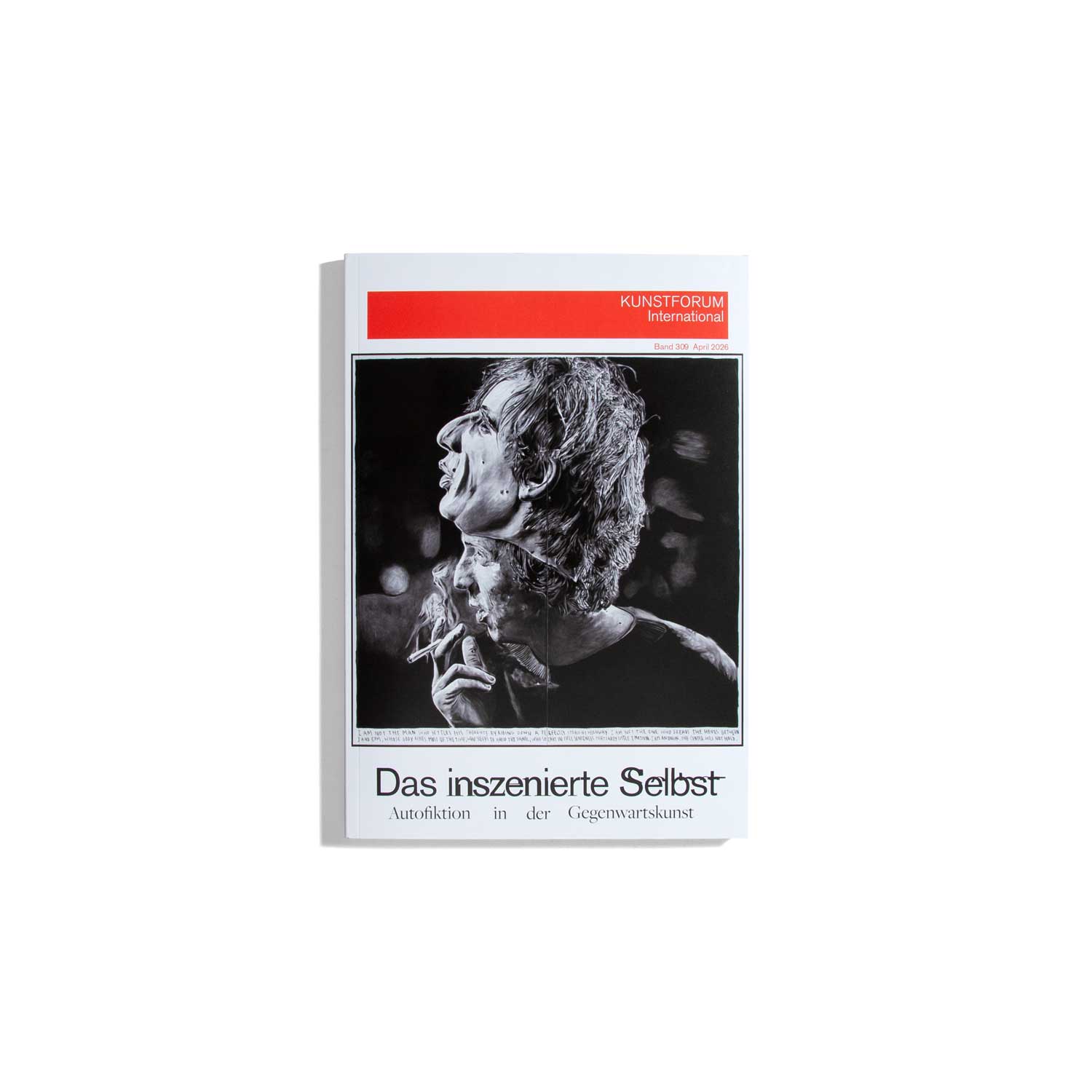 Kunstforum #309 2026 - Das inszenierte Selbst