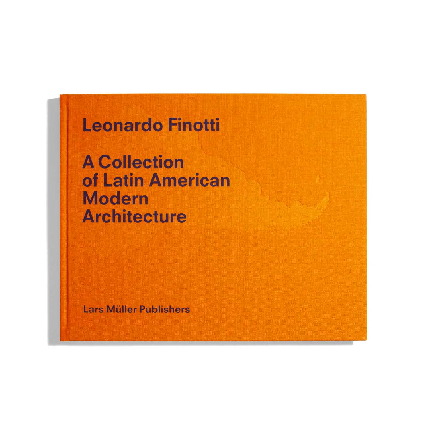 A Collection of Latin American Modern Architecture Vol. 2 - Leonardo Finotti