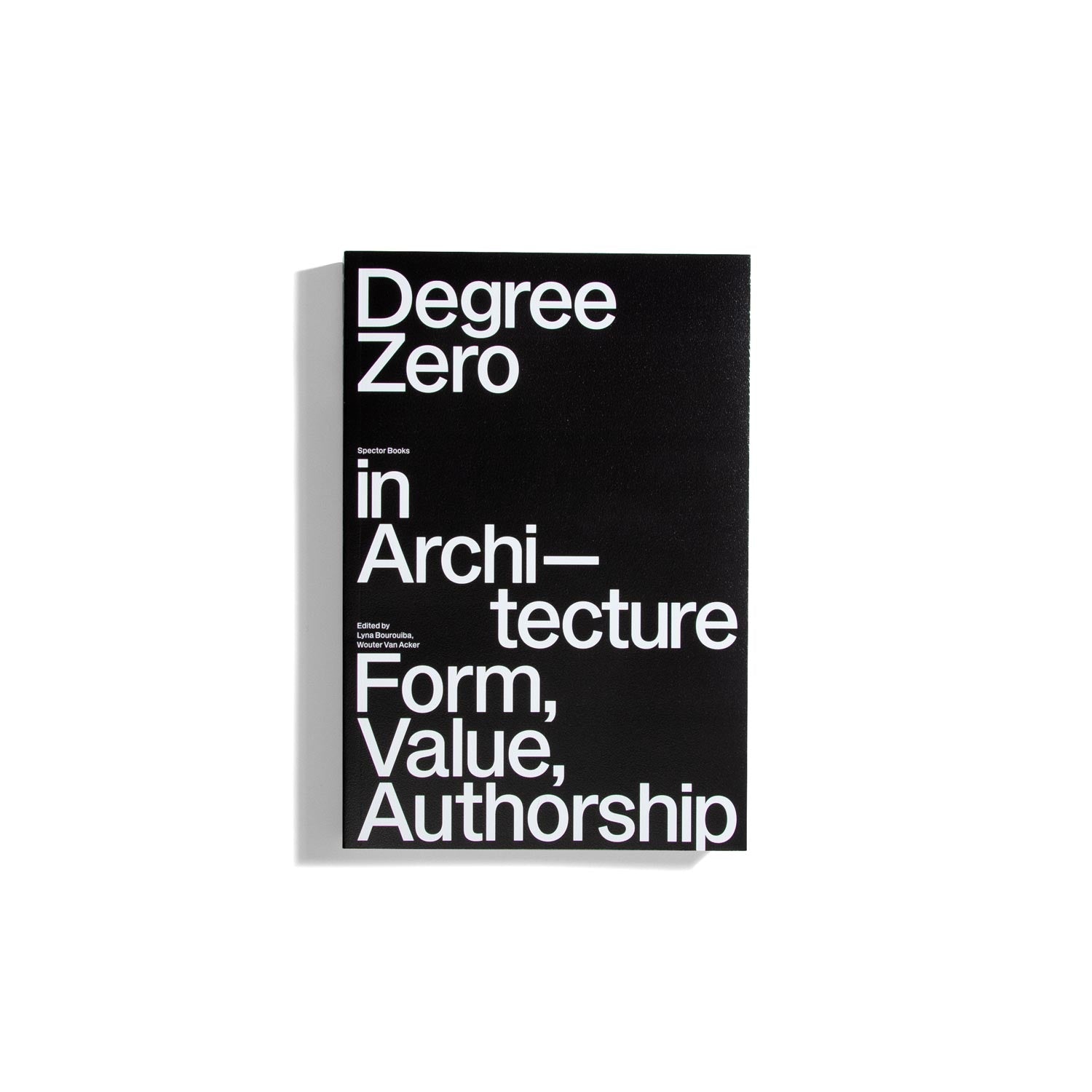 Degree Zero in Architecture