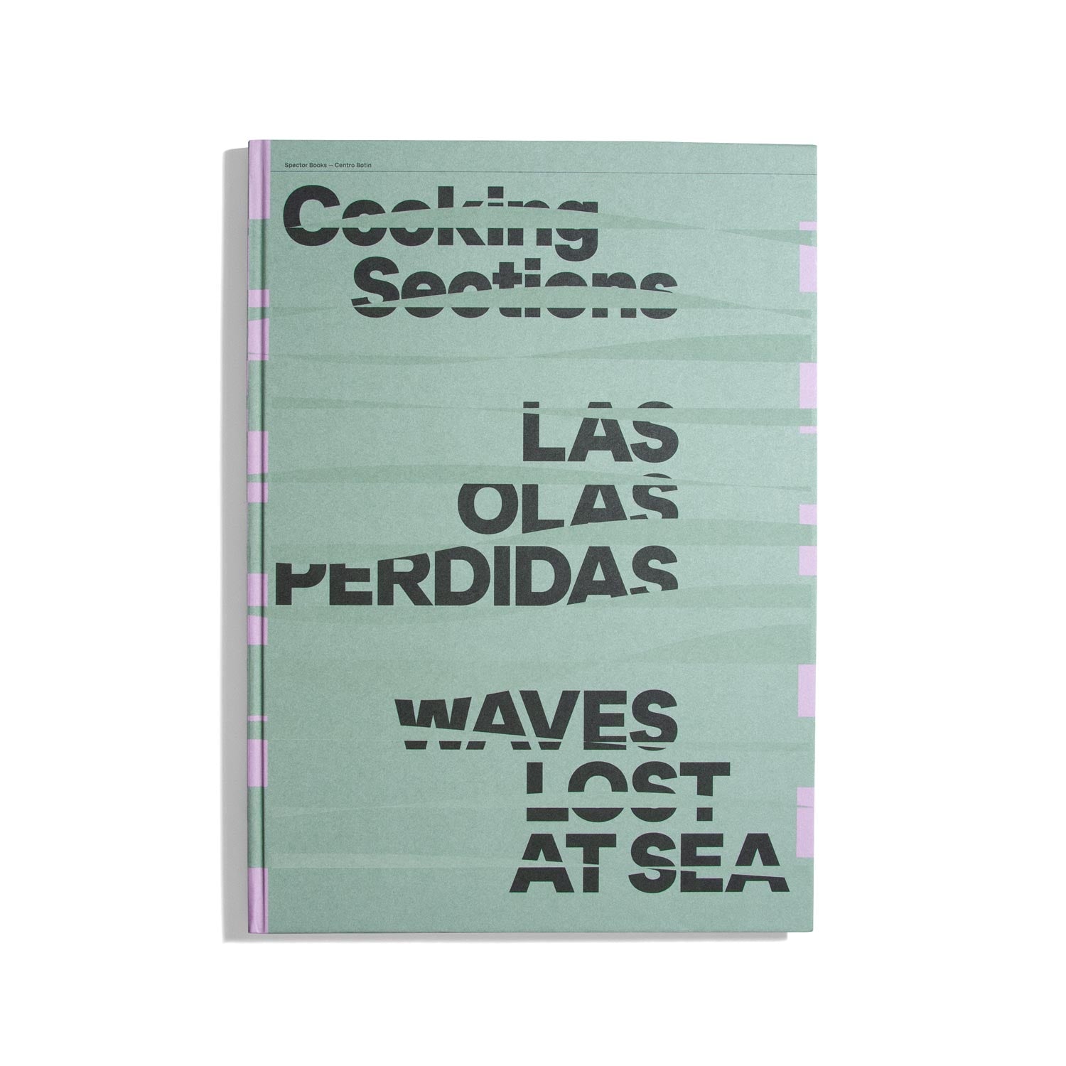 Las Olas Perdidas / Waves Lost at Sea - Cooking Sections