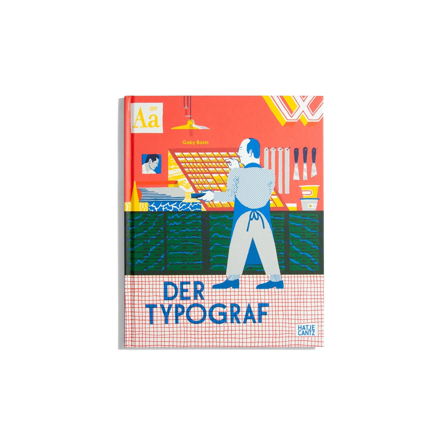 Der Typograf - Gaby Bazin