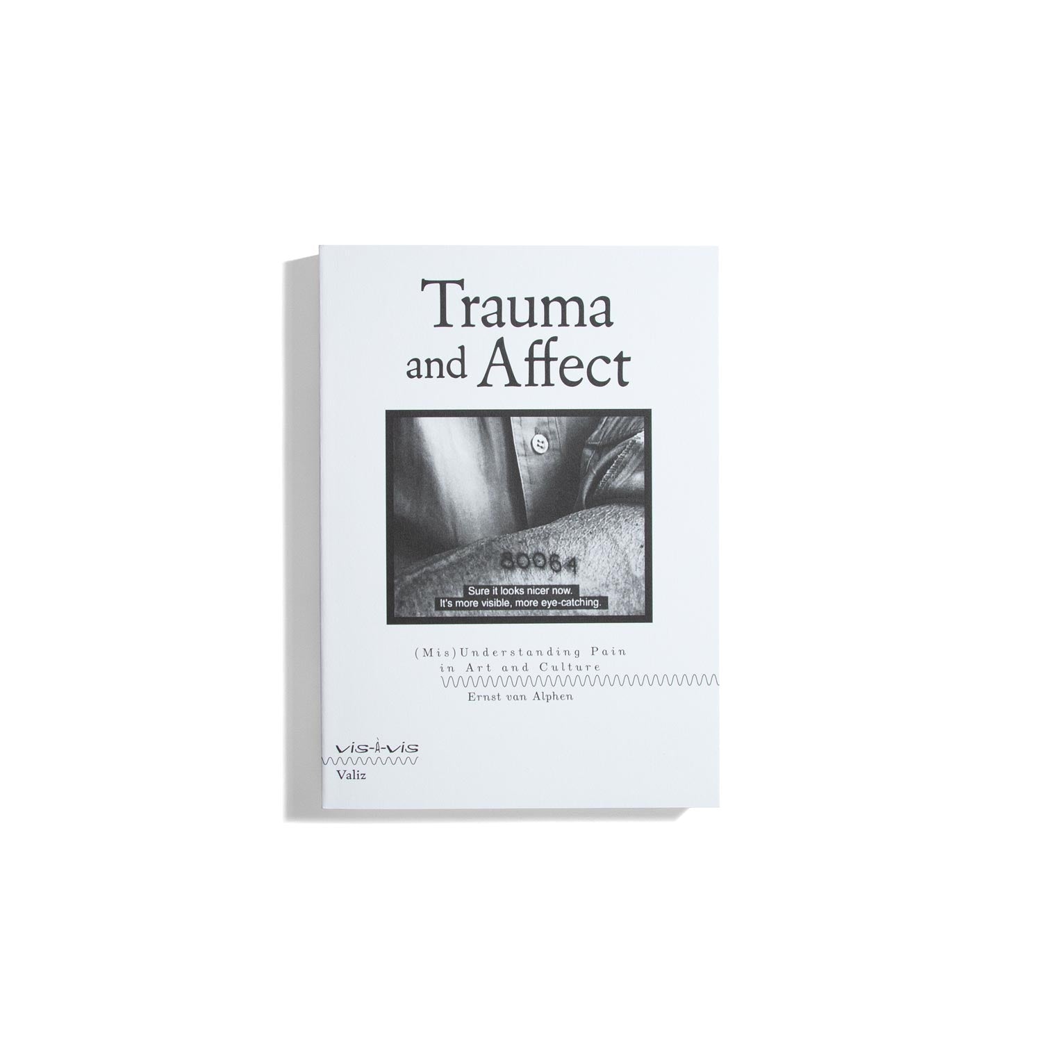 Trauma and Affect - Ernst van Alphen