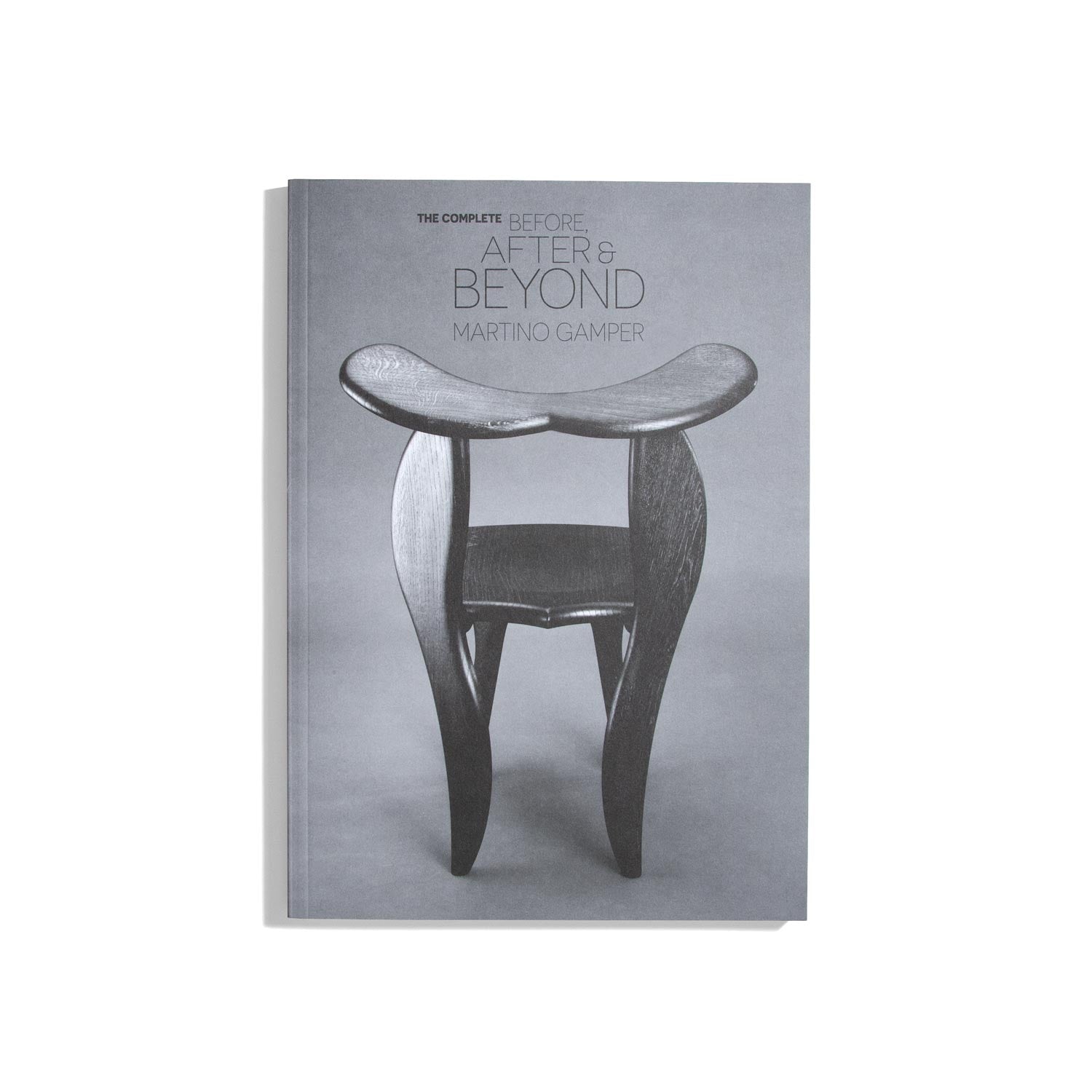 The Complete Before, After and Beyond - Martino Gamper