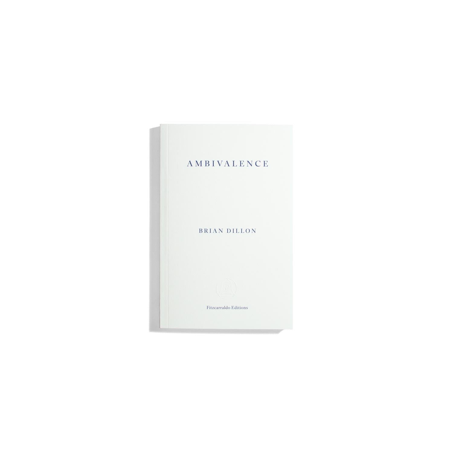 Ambivalence - Brian Dillon