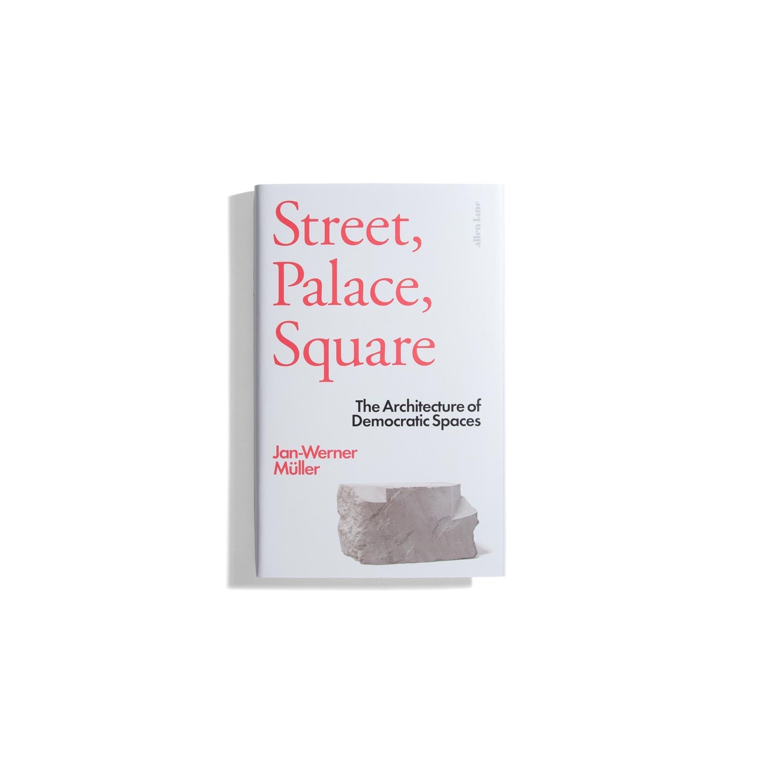 Street, Palace, Square - Jan-Werner Müller