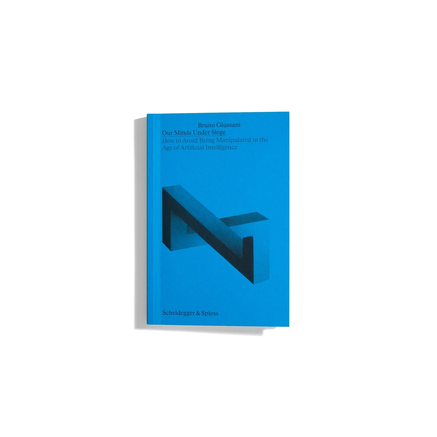 Our Minds Under Siege - Bruno Giussani