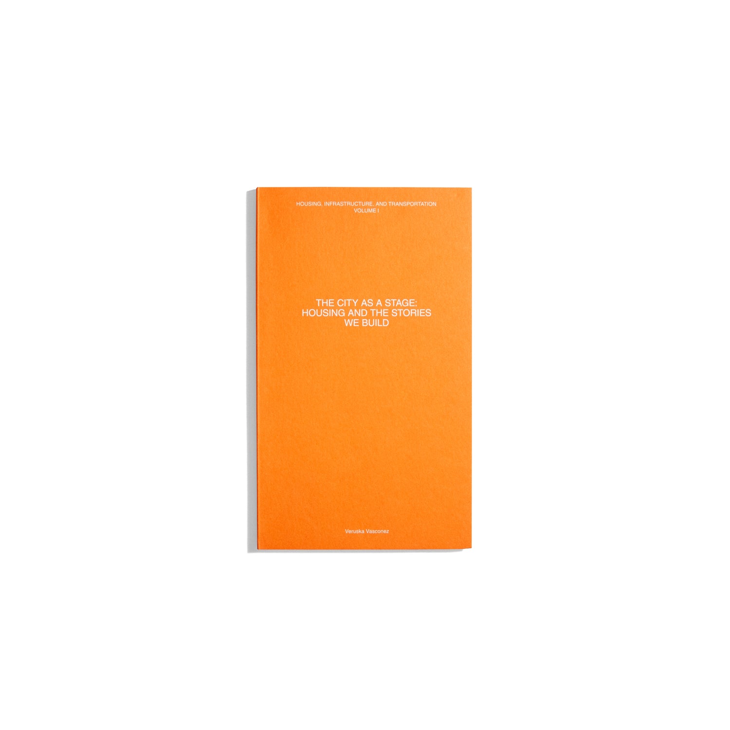 The City as a Stage - Veruska Vasconez