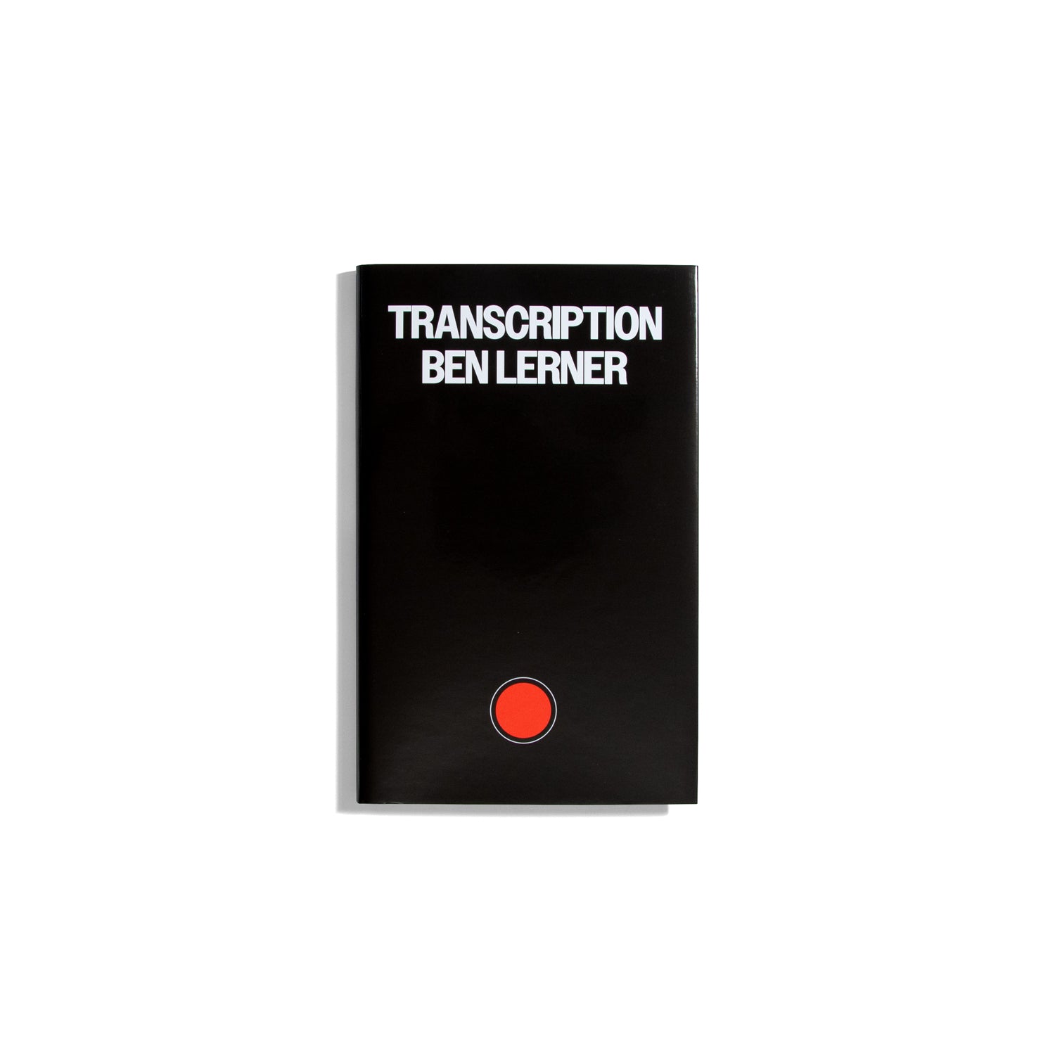 Transcription - Ben Lerner
