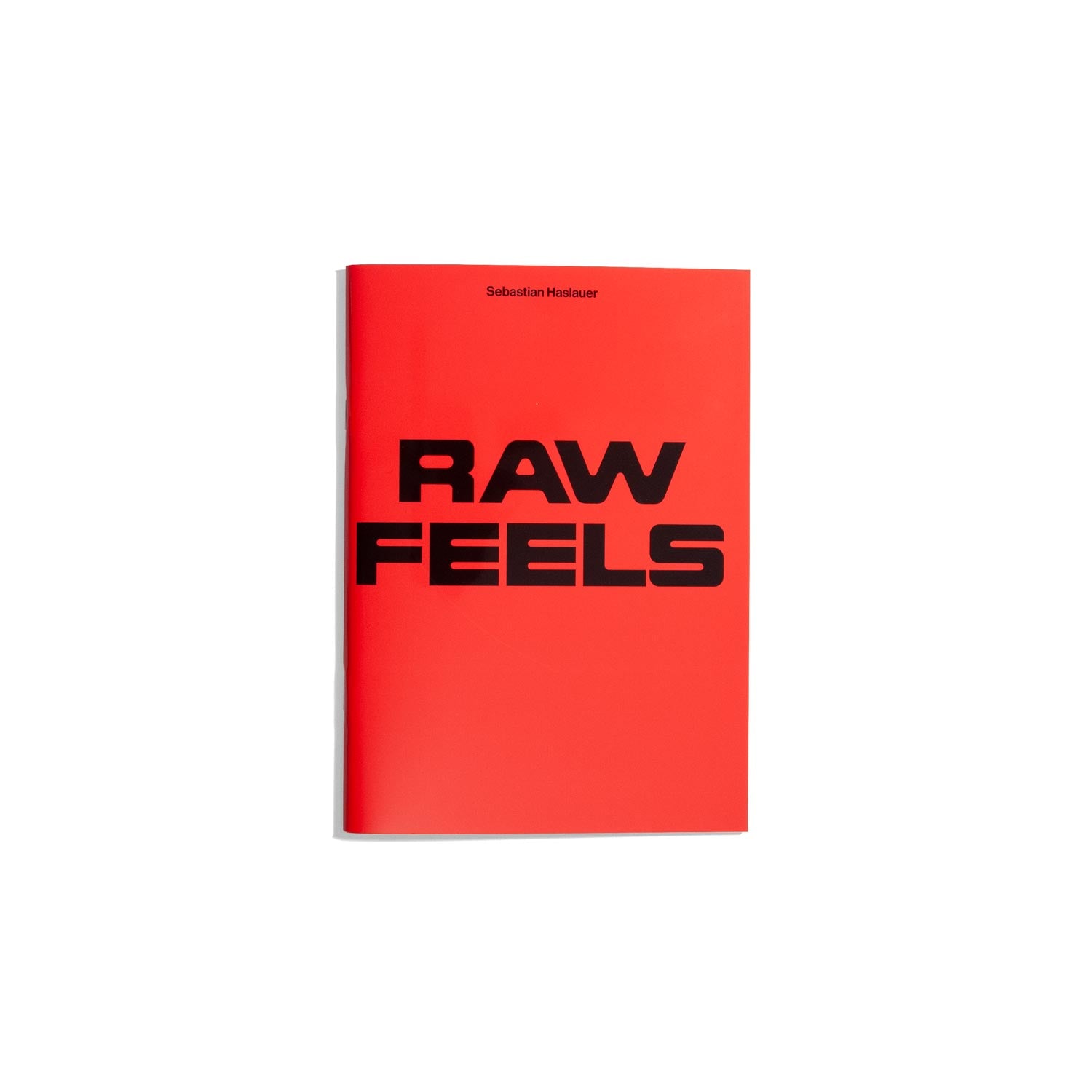 Raw Feels - Sebastian Haslauer