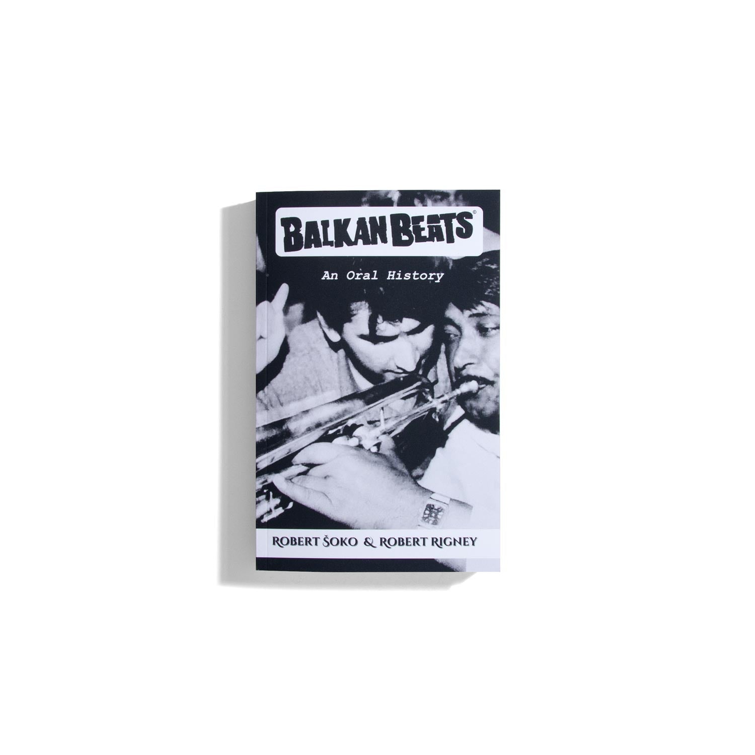 Balkan Beats - Robert Soko & Robert Rigney