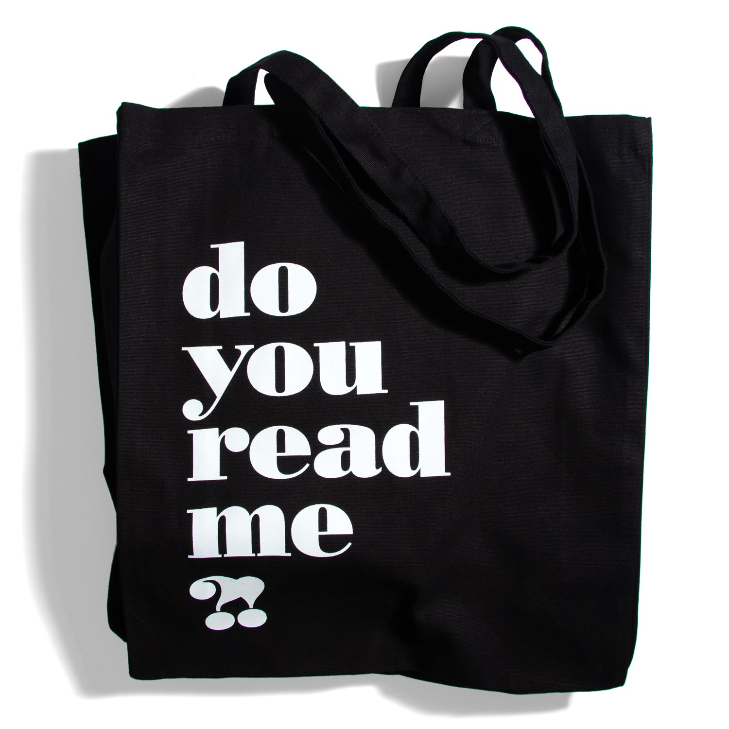 do you read me?! tote bag - black/white (supersized and strong)