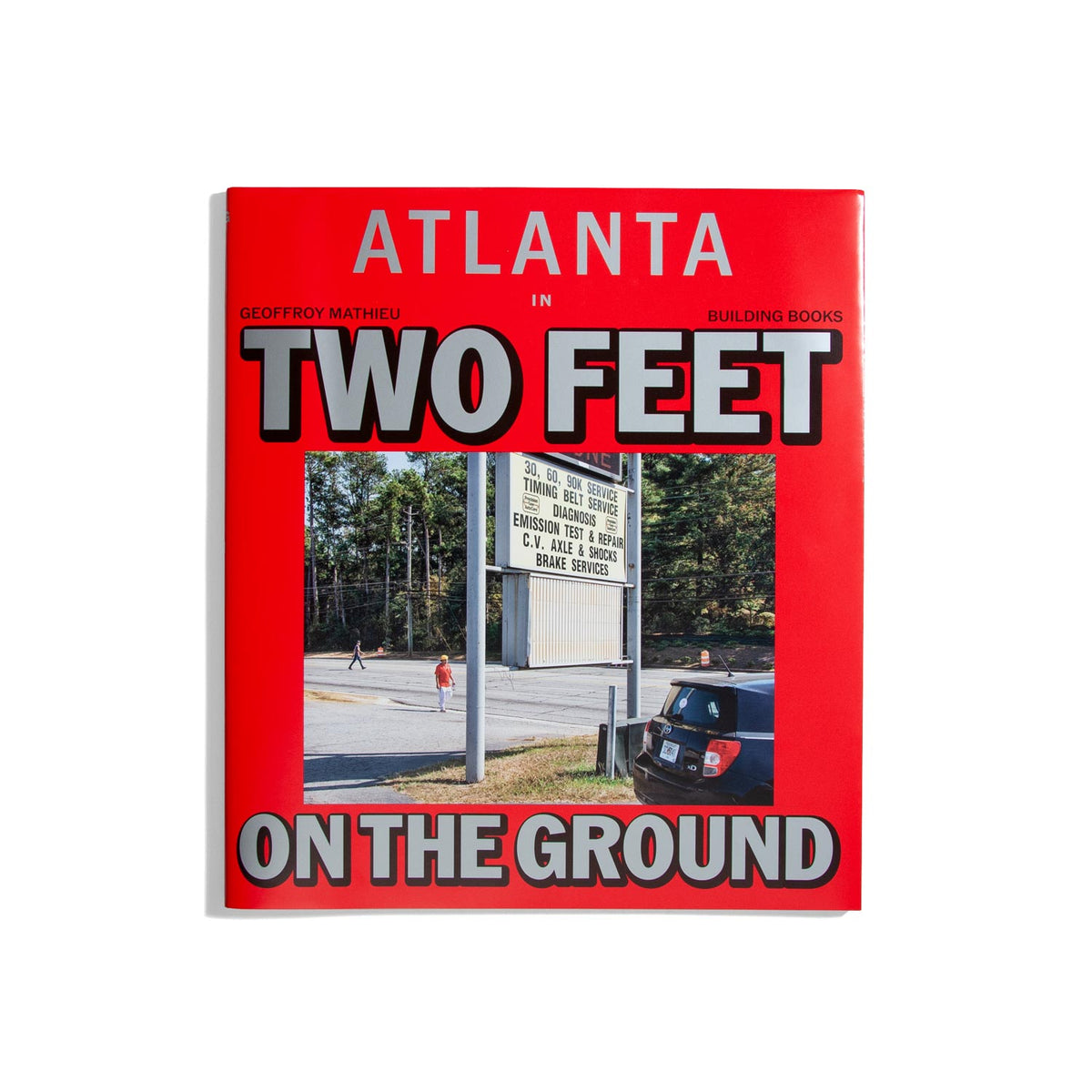 Two Feet on the Ground - Atlanta