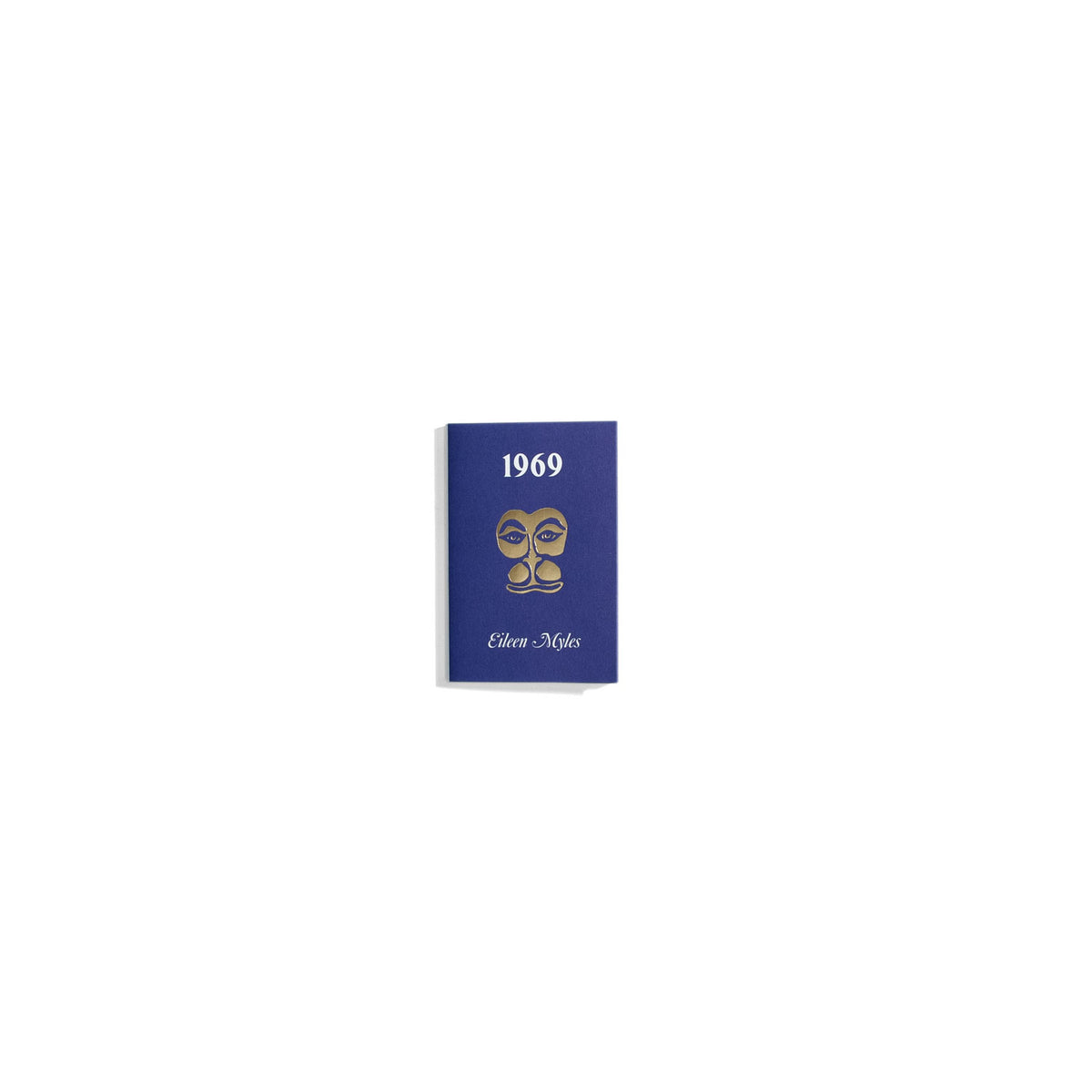 1969 - Eileen Myles (Hanuman Editions)