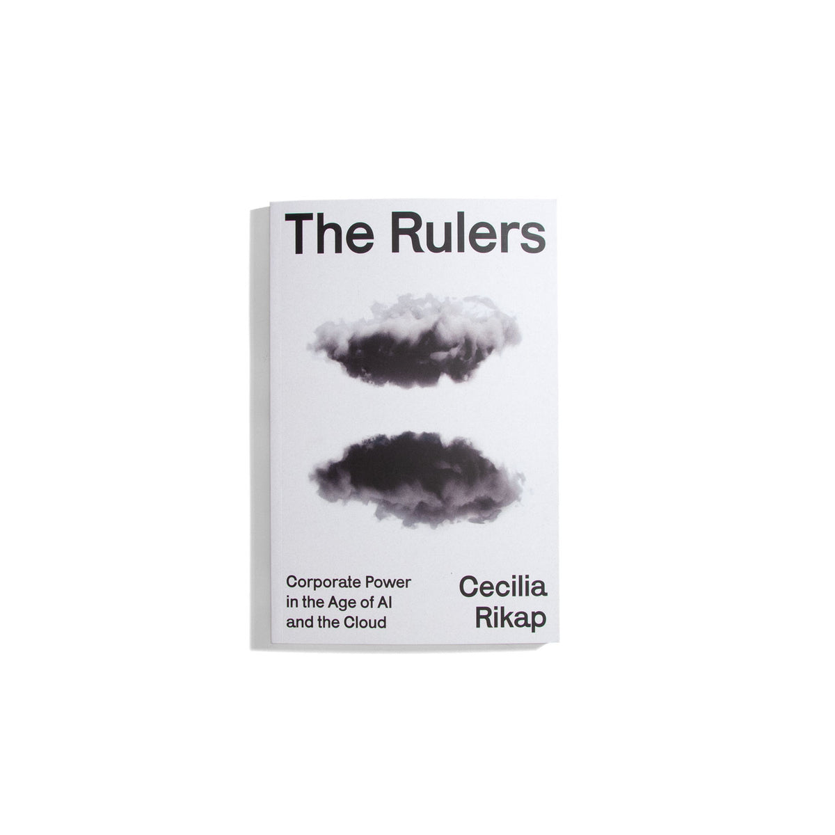 The Rulers: Corporate Power in the Age of AI and the Cloud – Cecilia Recap (PB)