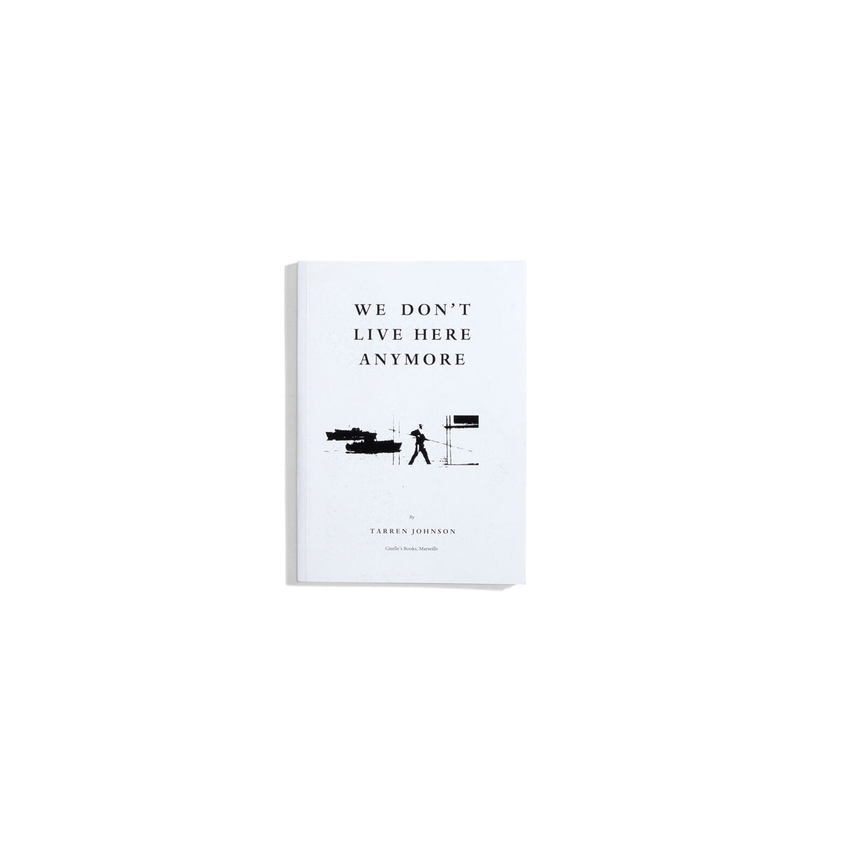 We Don't Live Here Anymore - Tarren Johnson