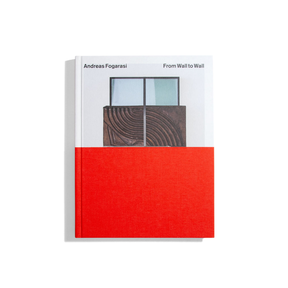 From Wall to Wall - Andreas Fogarasi
