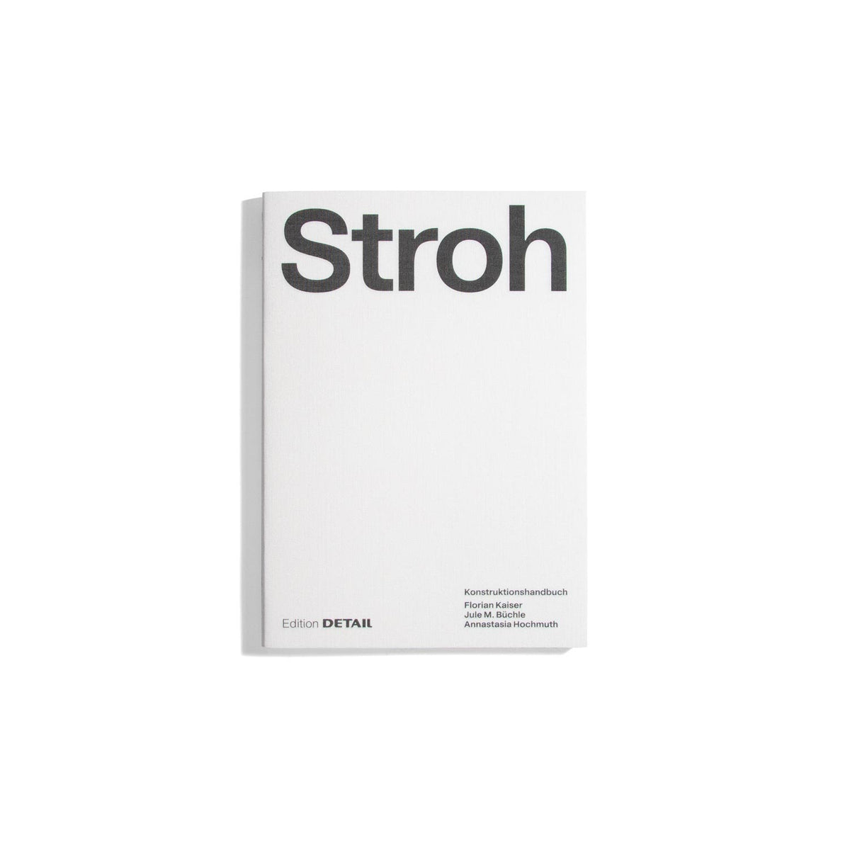 Stroh - Konstruktionshandbuch