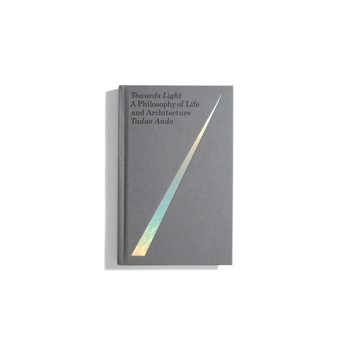 Towards Light - Tadao Ando