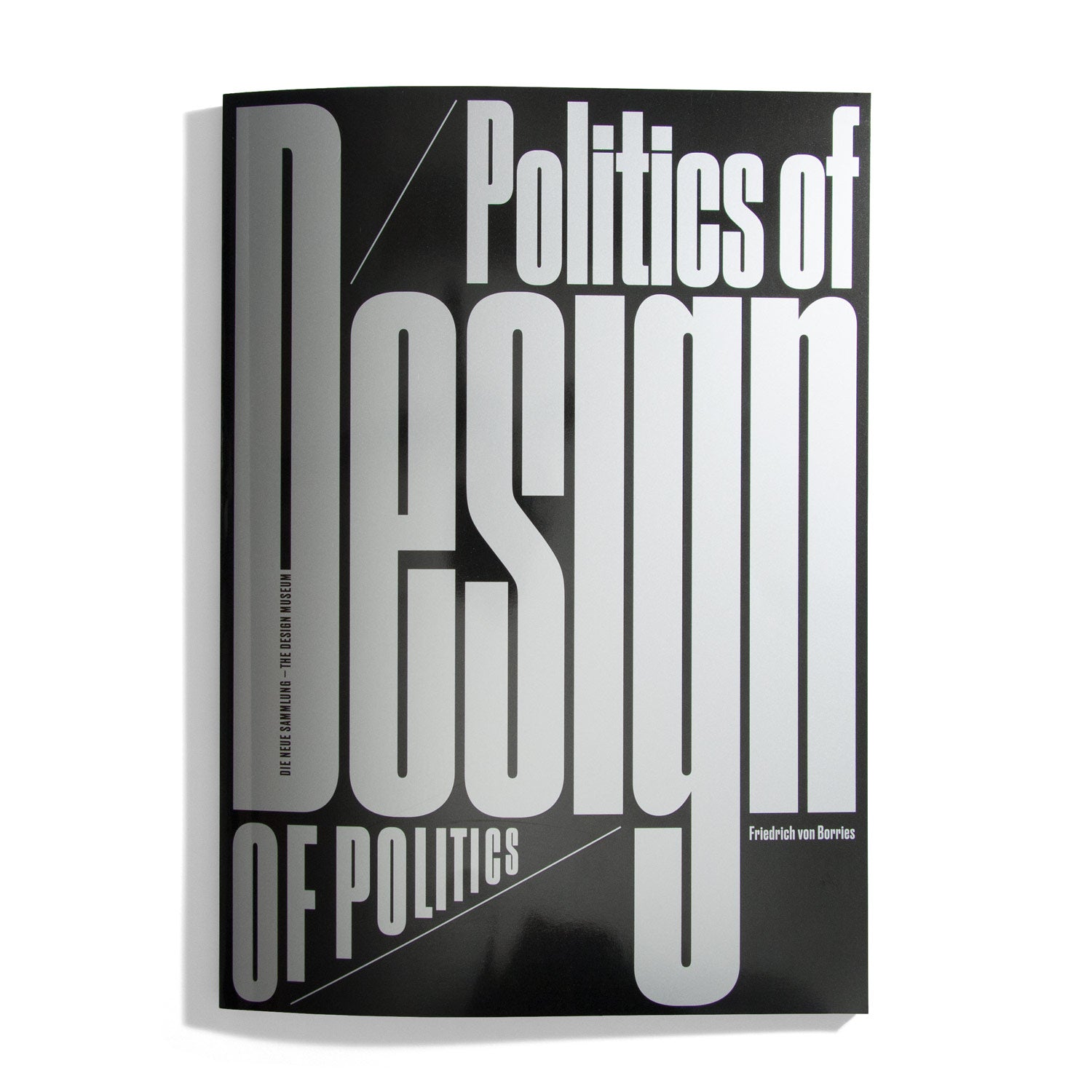 Politics of Design  - Friedrich von Borries