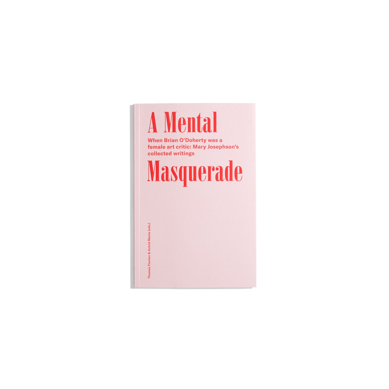 A Mental Masquerade